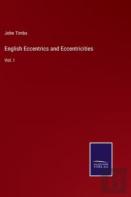 English Eccentrics And Eccentricities