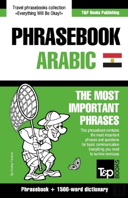 Bertrand.pt - English-Egyptian Arabic Phrasebook And 1500-Word Dictionary