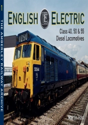 English Electric Class 40, 50 & 55 Diesel Locomotives