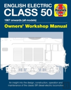Bertrand.pt - English Electric Class 50 Diesel Locomotive Manual
