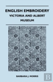English Embroidery - Victoria And Albert Museum