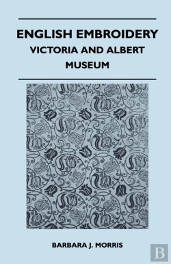 Bertrand.pt - English Embroidery - Victoria And Albert Museum