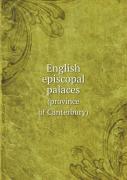 English Episcopal Palaces (Province Of Canterbury)
