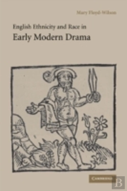 Bertrand.pt - English Ethnicity And Race In Early Modern Drama