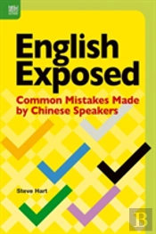 English Exposed - Common Mistakes Made By Chinese Speakers