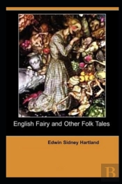 English Fairy And Other Folk Tales By Edwin Sidney Hartland Illustrated Edition