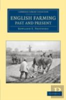 English Farming, Past And Present