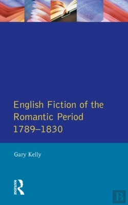 Bertrand.pt - English Fiction Of The Romantic Period 1789-1830