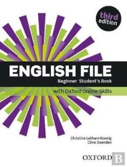 Bertrand.pt - English File: Beginner: Student'S Book With Oxford Online Skills