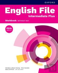 English File Fifth Edition: Intermediate Plus: Workbook Without Key