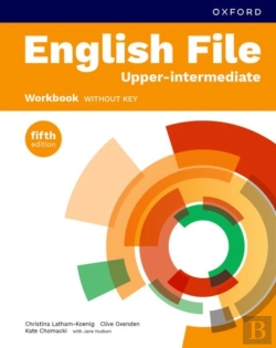 Bertrand.pt - English File Fifth Edition: Upper-Intermediate: Workbook Without Key