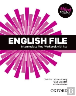 Bertrand.pt - English File Third Edition: Intermediate Plus: Workbook With Key