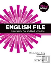 English File Third Edition: Intermediate Plus: Workbook Without Key