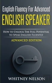 English Fluency For Advanced English Speaker