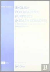 English For Academic Purposes [Health Sciences]: A Theme-Based, Study Skills Approach