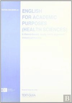 Bertrand.pt - English For Academic Purposes [Health Sciences]: A Theme-Based, Study Skills Approach