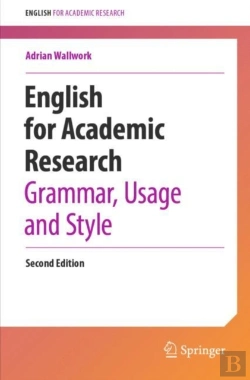 Bertrand.pt - English For Academic Research: Grammar, Usage And Style