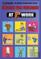 English For Children - At Work