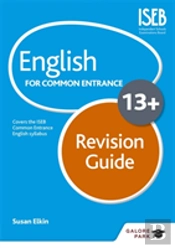 English For Common Entrance At 13+ Revision Guide