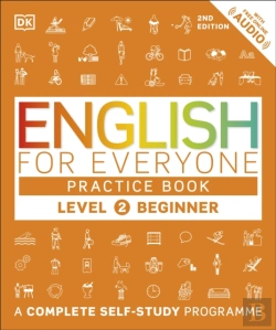 Bertrand.pt - English For Everyone Practice Book Level 2 Beginner