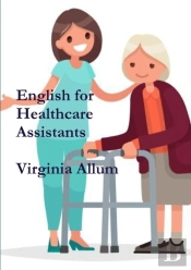 English For Healthcare Assistants
