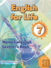English For Life Grade 7 Learner'S Book For Home Language