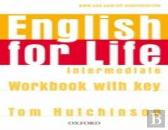 English For Life Intermediate: Workbook With Key