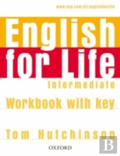 English For Life Intermediate: Workbook With Key