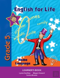 Bertrand.pt - English For Life Learner'S Book Grade 5 Home Language