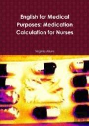 English For Medical Purposes: Medication Calculation For Nurses