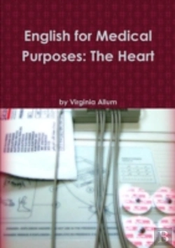 Bertrand.pt - English For Medical Purposes: The Heart