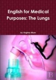English For Medical Purposes: The Lungs