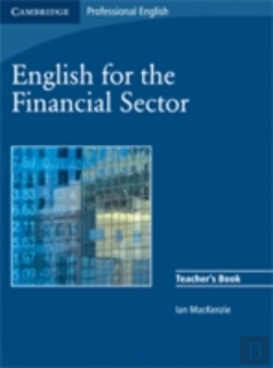 Bertrand.pt - English For The Financial Sector Teacher'S Book