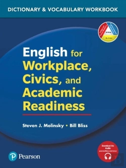Bertrand.pt - English For Workplace, Civics And Academic Readiness: Vocabulary Dictionary Workbook