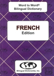English-French & French-English Word-To-Word Dictionary