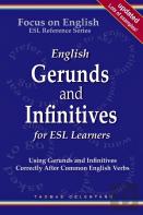 English Gerunds And Infinitives For Esl Learners;  Using Gerunds And Infinitives Correctly After Common English Verbs
