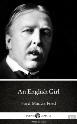 Bertrand.pt - English Girl By Ford Madox Ford - Delphi Classics (Illustrated)