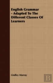 English Grammar - Adapted To The Differe