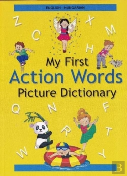 Bertrand.pt - English-Hungarian - My First Action Words Picture Dictionary