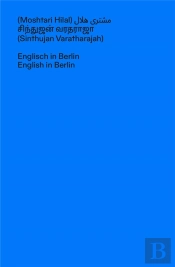 English In Berlin : Exclusions In A Cosmopolitan Society