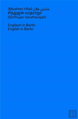 Bertrand.pt - English In Berlin : Exclusions In A Cosmopolitan Society