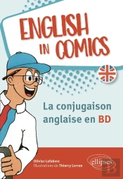 English In Comics : La Conjugaison Anglaise En Bd