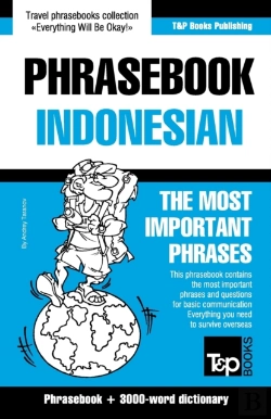 Bertrand.pt - English-Indonesian Phrasebook And 3000-Word Topical Vocabulary
