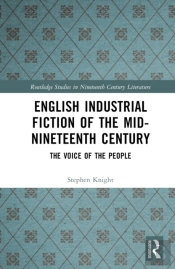 English Industrial Fiction Of The Mid-Nineteenth Century