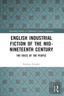 English Industrial Fiction Of The Mid-Nineteenth Century