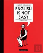 English is not Easy