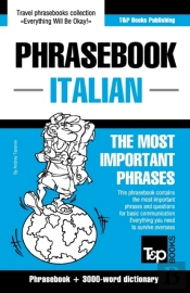 English-Italian Phrasebook And 3000-Word Topical Vocabulary