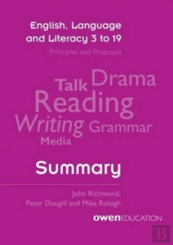 Bertrand.pt - English, Language And Literacy 3 To 19: Principles And Proposals - Summary
