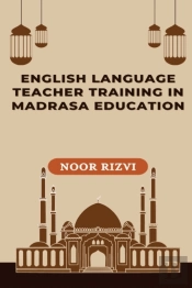 English Language Teacher Training In Madrasa Education