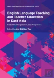 English Language Teaching And Teacher Education In East Asia